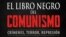Portada de "El libro negro del comunismo. Crímenes terror y represión", presentado por la librería española Casa del Libro.